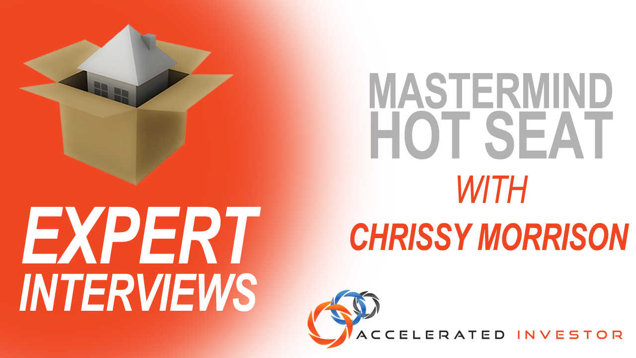 EXPERT INTERVIEWS – Mastermind Hot Seat with Chrissy Morrison