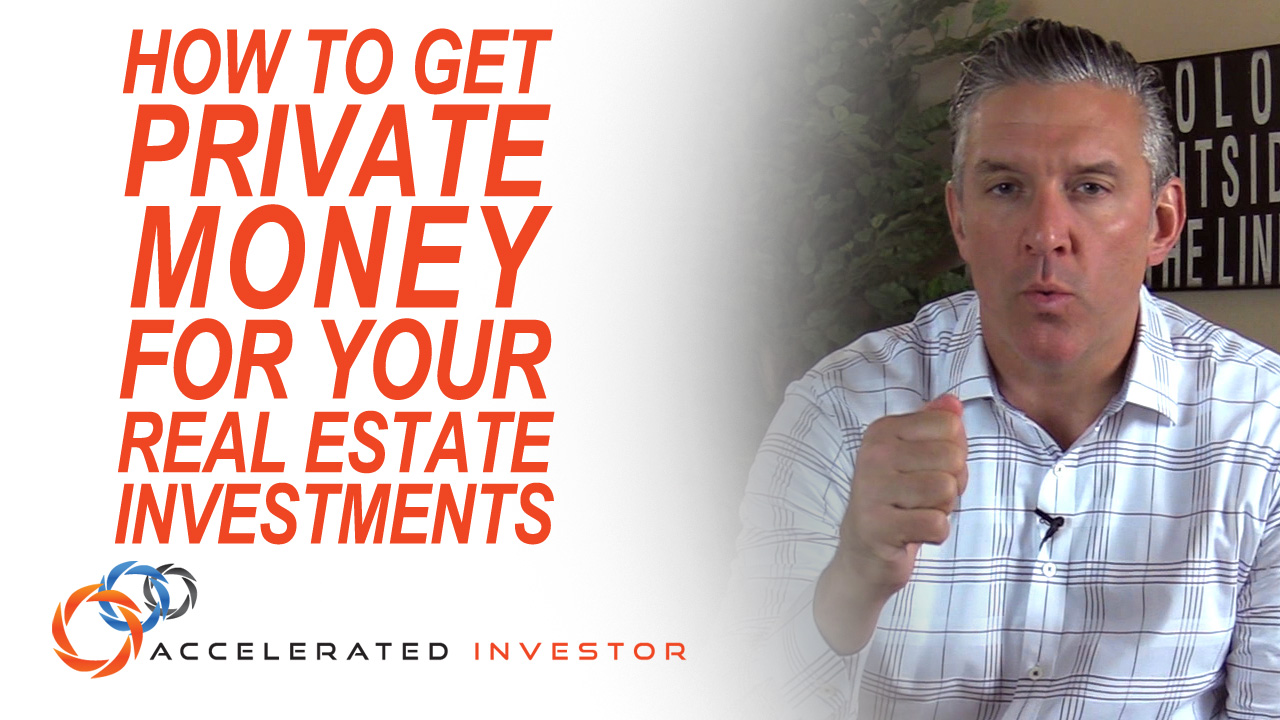 IN THE FIELD TRAINING – How To Get Private Money For Your Real Estate Investments